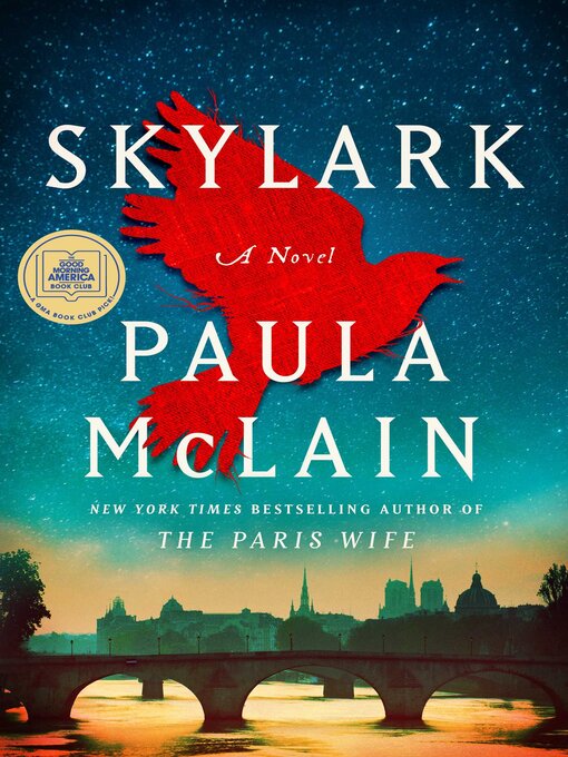 Title details for Skylark by Paula McLain - Wait list